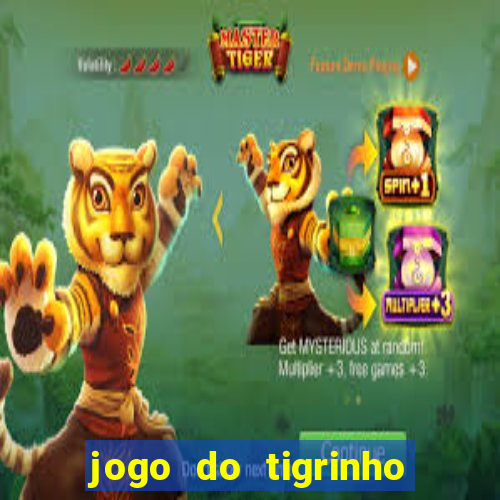 jogo do tigrinho de 5 reais